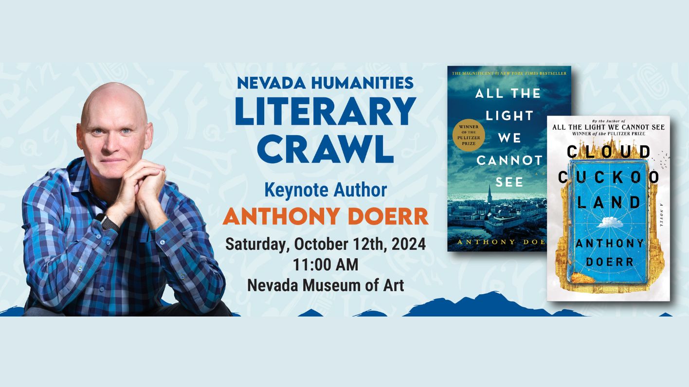 Nevada Humanities Literary Crawl: Keynote – Author Anthony Doerr